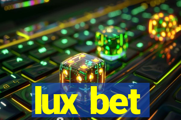 lux bet